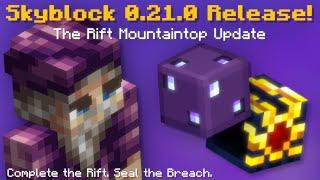 Rift Mountaintop Update! Skyblock 0.21.0! New Items + More! (Hypixel Skyblock News)