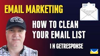 How to clean your email list in GetResponse in 2022 ️AFFILIAXA with Gena Babak