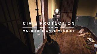 GMod Realism | Civil Protection: Malcompliance Verdict