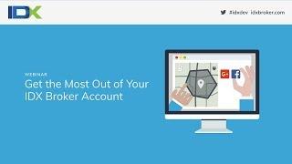 Get the Most Out of Your IDX Broker Account