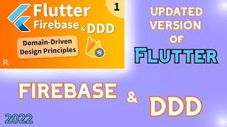 Flutter Firebase & DDD Course Domain-Driven Design Principles by ResoCoder - Updated Version (2022)