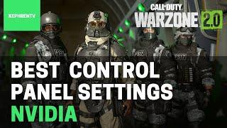Best NVIDIA Control Panel Settings for COD Warzone 2!