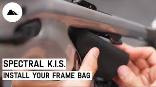 How to install the frame bag on your Spectral K.I.S.