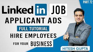 LinkedIn Job Applicants Ads | How to create Job Ads on LinkedIn | LinkedIn Recruitment Ads