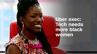 Uber exec: We need more black women in tech