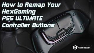 How to Remap Your HexGaming PS5 ULTIMATE Controller Buttons