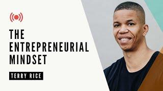 Terry Rice — Mindset and Habit Strategies for Entrepreneurs