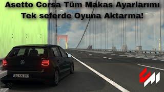 Asetto Corsa Bütün Araba Ayarlarını Tek Seferde Aktarma!