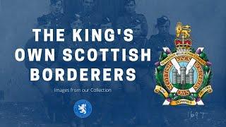 The King's Own Scottish Borderers - Images from our collection