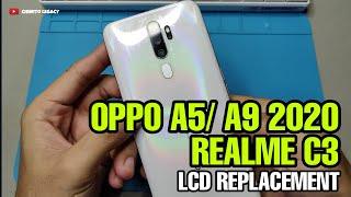 OPPO A5, A9 2020 & REALME C3 LCD REPLACEMENT GUIDE