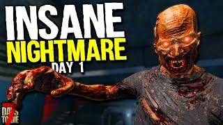 The HARDEST Zombies in the Game! - 7 Days to Die: Insane Nightmare - Day 1