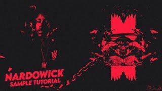 HOW TO MAKE DARK SAMPLES for NARDOWICK! | SAMPLE TUTORIAL