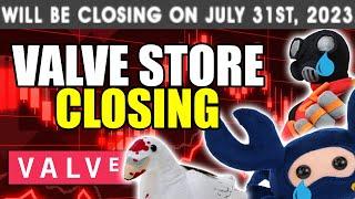 VALVE STORE IS CLOSING AND MORE !