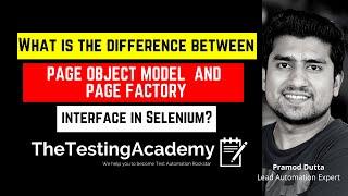 What is the Main difference between Page Object Model and Page Factory in Selenium? (Download Code)