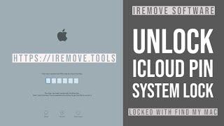 Mac iCloud System Pin Code Bypass - iRemove Tool