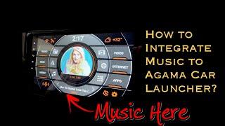 Integrate Music in Agama Car Launcher