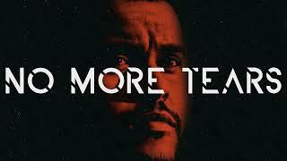 The Weeknd Type Beat - NO MORE TEARS | My Dear, Melancholy Type Instrumental