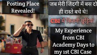 My CBI Experience || When I was left with only 2 options || GST Posting