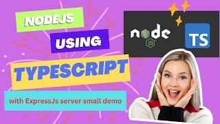 How to use typescript with NodeJS and ExpressJs complete guide