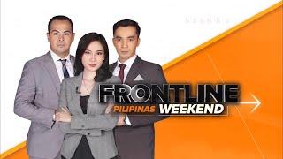 FRONTLINE PILIPINAS WEEKEND LIVESTREAM | AUGUST 24, 2024