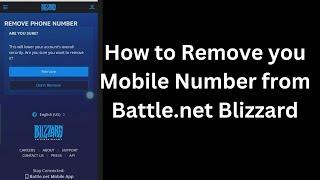 How to Remove you Mobile Number from Battle.net Blizzard