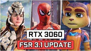 FSR 3.1 just released for many games! Testing on the RTX 3060