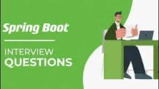 Crack Your Spring Boot Interview in 2024: Essential Questions & Tips