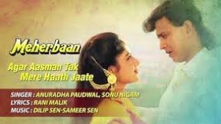 Agar Aasmaan Tak Mere  (Tarang Jhankar) HD - 1080p | Meherbaan, Sonu Nigam & Anuradha Paudwal