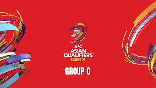 Asian Qualifiers™ Road To 26 | Group C Reactions