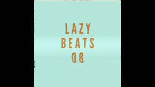 LAZY BEATS 08 "Kon-pei-to" - Lazyman