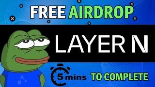 FREE AIRDROP | TESTNET GUIDE | Layer N