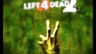 Left 4 Dead 2 Soundtrack - Psycho Witch