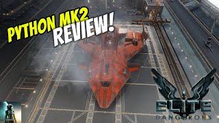 Elite Dangerous Python MK2 Review - Best Spaceship in the Galaxy