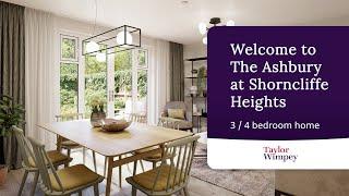 Taylor Wimpey - Welcome to The Ashbury at Shorncliffe Heights