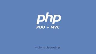 Ejemplo PHP + POO + MVC - Versión mejorada - Víctor Robles