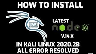 INSTALL NODEJS IN KALI LINUX 2021.1 ||""ERROR RESOLVED""|| 2021