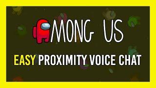 Among Us: Proximity Chat Setup Guide | Complete Crash Course | CrewLink