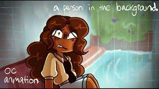 a person who people barely noticed // OC animation