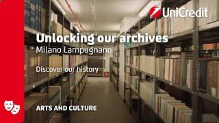  #UniCredit4Culture | Discover our historical archive in Milano Lampugnano