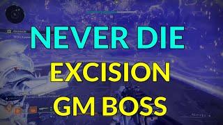 Easy GM Excision Boss DPS Cheese - NEVER DIE For LFG