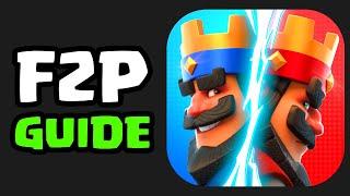 The ULTIMATE Clash Royale Free To Play Guide