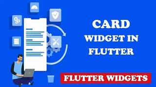 Flutter Card Widget - Explained Full Tutorial