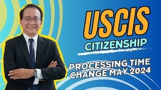 USCIS processing time changes May 2024