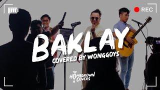 Homegrown Covers: Baklay - Wonggoys