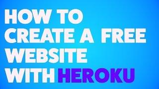 How to Create/Host a Website for Free / Using Heroku + Node (2017)