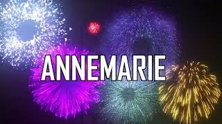  ALLES GUTE ZUM GEBURTSTAG ANNEMARIE  