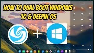 How To Dual Boot Windows 10 & Deepin 15.10 !