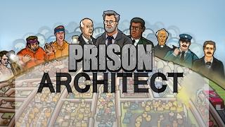 Прохождение Prison Architect: #1 - Как построить тюрьму?!