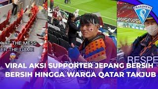 Viral Aksi Suporter Jepang Bersih bersih Stadion, Warga Qatar Takjub