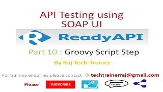 SoapUI (Ready API) Video Tutorials - Part10 - Groovy Scripting | API Testing | Test API